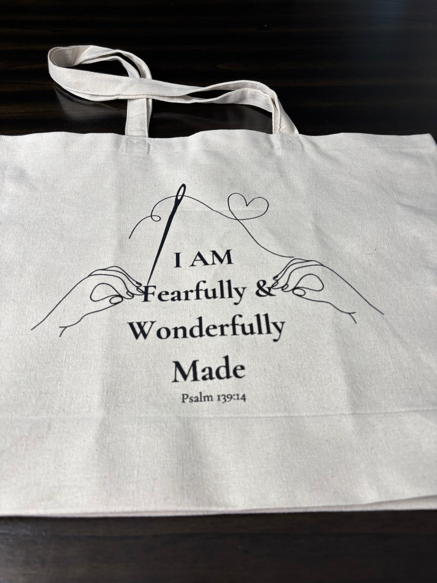 Fearfully, Flufffully, Wonderfully Made ~ Oversized Tote