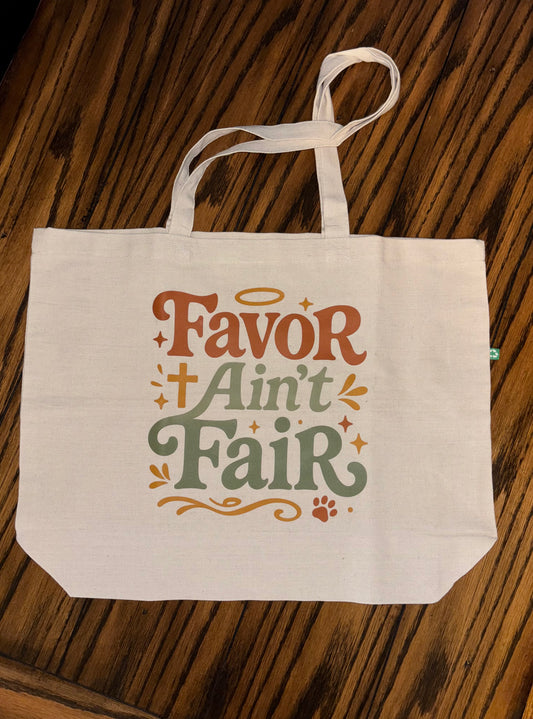 Favor Ain’t Fair ~ Oversized Tote