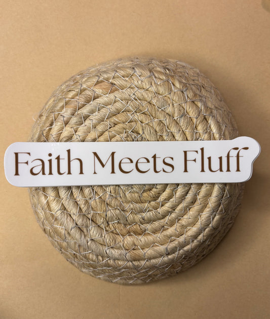 Faith Meets Fluff Sticker